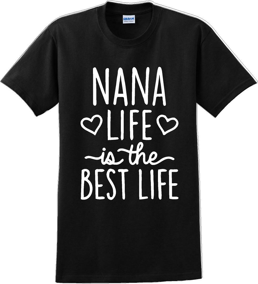 Nana life is the best life , Grandma Mothers day T-Shirt