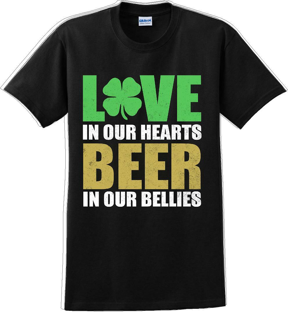 Love in our hearts beer in our bellies - St. Patrick's Day T-Shirt