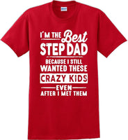 
              I'm the Best Stepdad short sleeved T-Shirt - Fathers Day
            
