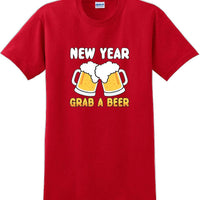New Year Grab a beer - New Years Shirt -12 color choices