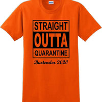 Straight Outta Quarantine Bartender 2020  funny T-Shirt