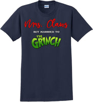 
              Mrs Claws but married to the - Christmas Day T-Shirt - 12 color choices
            