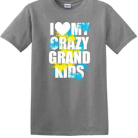 I LOVE MY CRAZY GRAND KIDS  shirt KGKS1