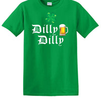 DILLY DILLY ST. PATRICKS DAY  shirt DDS1