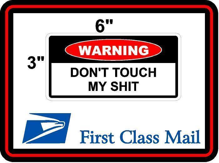 Toolbox STICKER Funny Warning Sticker - DON'T TOUCH MY SH**