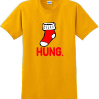 Hung - Christmas Day T-Shirt -12 color choices