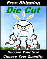 
              Mad Goofy Funny Golf Ball Decal Sticker for Car and Truck Window or Bumper
            