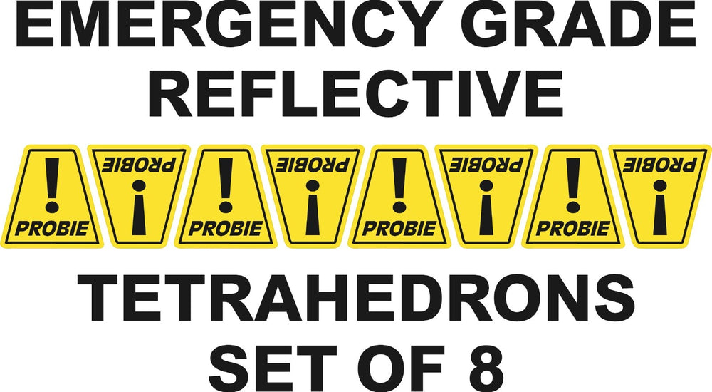 Caution ! Probie Rookie Humor TETS TETRAHEDRONS HELMET STICKER  EMT REFLECTIVE
