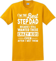 
              I'm the Best Stepdad short sleeved T-Shirt - Fathers Day
            