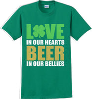 
              Love in our hearts beer in our bellies - St. Patrick's Day T-Shirt
            