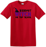 
              Baddest witch on the block - Halloween - Novelty T-shirt
            