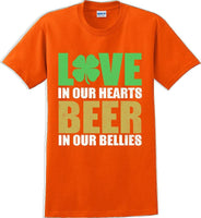 
              Love in our hearts beer in our bellies - St. Patrick's Day T-Shirt
            