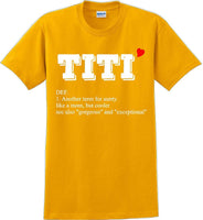
              Titi - Unique Aunt short sleeved T-Shirt- 12 colors
            