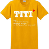 Titi - Unique Aunt short sleeved T-Shirt- 12 colors