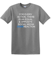 
              Social Media Equal & Opposite Overreaction - Fun shirt - T-shirt TSM06
            