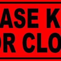 Please keep door closed Sticker Vinyl Business Stickers Decal 3"x9"