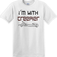 I'M WITH CREEPIER POINTING RIGHT - Halloween - Novelty T-shirt