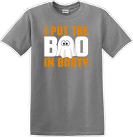 
              I put the BOO in Booty- Halloween - Novelty T-shirt
            