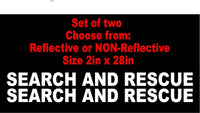
              SEARCH AND RESCUE 2"x28" decals Reflective & NON- Reflective-set of two
            