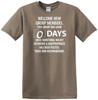
              0 Days - Wildly Offensive & Inappropriate - Social Media shirt - T-shirt TSM15
            