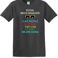 Social Media Manager - Can You Do What We're Doing - shirt - T-shirt TSM09