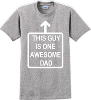 
              This Guy is one Awesome Dad Father's day T-Shirt
            