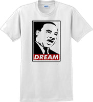 
              Martin Luther King Jr - DREAM - MLK Shirt
            