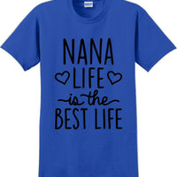 Nana life is the best life , Grandma Mothers day T-Shirt