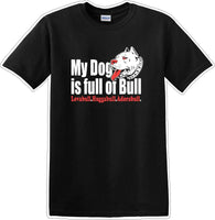
              DOG full of bull  adorabull - Dog- Novelty T-shirt
            