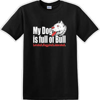 DOG full of bull  adorabull - Dog- Novelty T-shirt