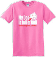 
              DOG full of bull  adorabull - Dog- Novelty T-shirt
            