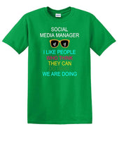 
              Social Media Manager - Can You Do What We're Doing - shirt - T-shirt TSM09
            