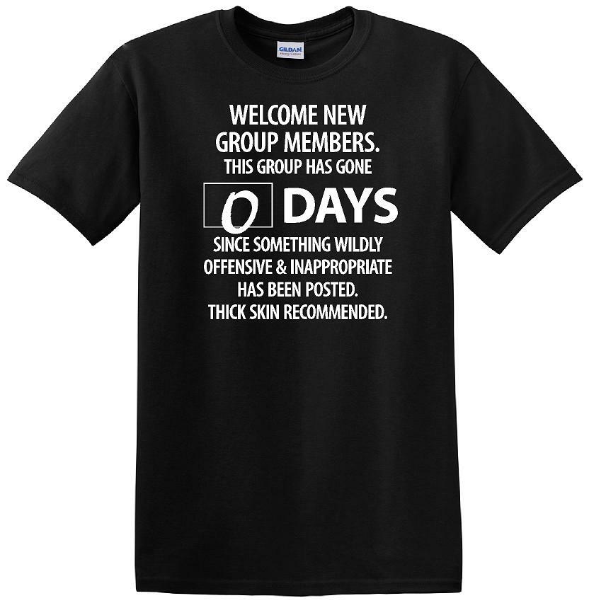 0 Days - Wildly Offensive & Inappropriate - Social Media shirt - T-shirt TSM15
