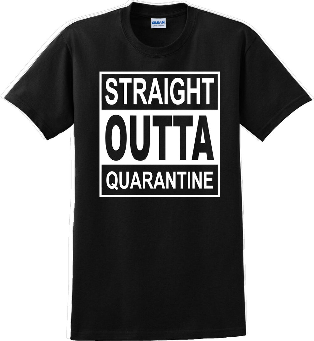 Straight Outta Quarantine 2020  funny T-Shirt sm-5xl