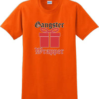 Gangster Wrapper - Christmas Day T-Shirt -10 color choices