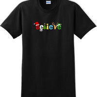 Believe - Christmas Day T-Shirt -12 color choices