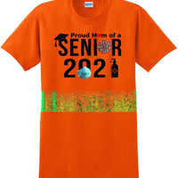 Proud mom of a 2021 Senior - T-Shirt Sizes Sm-5xl