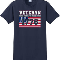 VETERAN PAYING THE BILL SINCE 1776 Veterans day Soldier USA Support T-Shirt