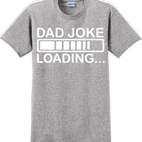 Dad Joke Loading Father's day T-Shirt