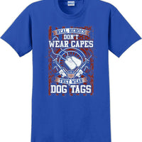 REAL HEROES DON'T WEAR CAPES, Veterans day Soldier USA Support T-Shirt