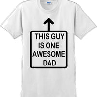 This Guy is one Awesome Dad Father's day T-Shirt