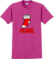 
              Hung - Christmas Day T-Shirt -12 color choices
            