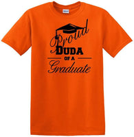 
              Graduation PROUD DUDA of a Graduate - shirt - short sleeved T-shirt
            