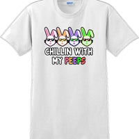 Chillin with my PEEPS - Distressed Design adult Easter T-shirt SM-5XL 13 COLORS