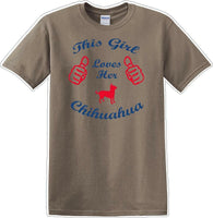 
              This Girl loves her chihuahua - Dog- Novelty T-shirt
            