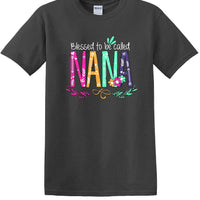 Blessed To Be Called NANA Shirt For Mother's Day Grandmother Gift -NANAs1