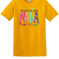 Blessed To Be Called NANA Shirt For Mother's Day Grandmother Gift -NANAs1