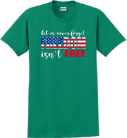 
              LET US NEVER FORGET FREEDOM ISN'T FREE, Veterans day Soldier USA Support T-Shirt
            