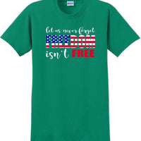 LET US NEVER FORGET FREEDOM ISN'T FREE, Veterans day Soldier USA Support T-Shirt