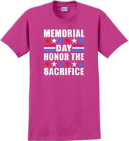 
              MEMORIAL DAY HONOR THE SACRIFICE , Veterans day Soldier USA Support T-Shirt
            